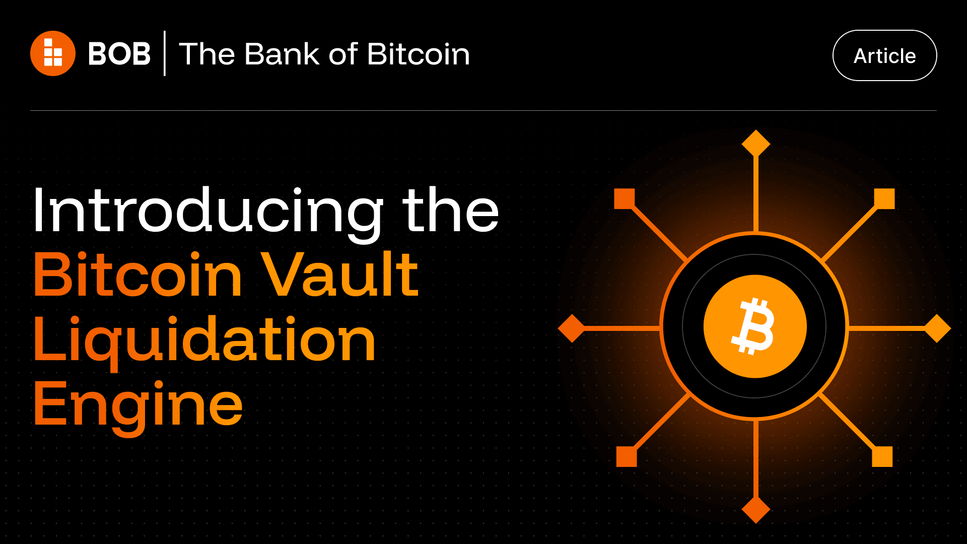 Introducing BOB’s Bitcoin Vaults Liquidation Engine - BOB Blog